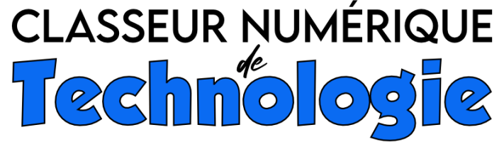Classeur Numérique de Technologie